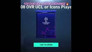 108 OVR UCL or Icons Player Exchange 🔥 RTTF player 🔥 #fifa #fifamobile #fifa22 #fifa23 #shorts