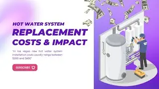 Hot Water System Replacement: Factors Affecting Installation Costs in Las Vegas #las_vegas_plumbing