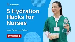 Hydration Hacks for Nurses 💧 5 Practical Tips for Surviving 12-Hour Shifts