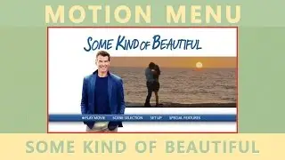 Some Kind Of Beautiful (2014) - DVD Menu