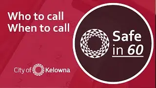 Who to Call, When to Call | Safe in 60