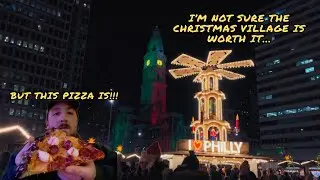 Exploring Philadelphia's Christmas Village and LEAVING for the BEST pizza in Philly! Char Pizza