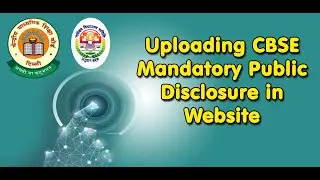 Uploading CBSE (SARAS) Mandatory Public Disclosure in JNV Website Tutorial