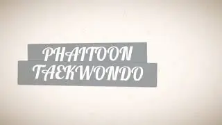 PHAITOON TAEKWONDO | คลาสวันพฤหัสบดี | PTC