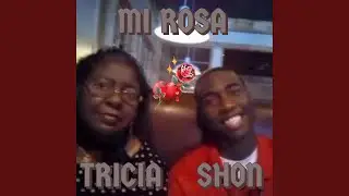 MI ROSA (feat. Patricia Whitley Lewis)