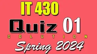 IT430 Quiz 1 Solution 2024 | IT430 Quiz 1 Solved Spring 2024 | VU Scholar