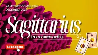 SAGITTARIUS ⁉️| WHATEVER COMES OUT! &bull; TAROT READING!🧿DECEMBER 2025
