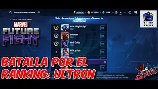 Batalla por el ranking Ultr&oacute;n - Marvel Future Fight 