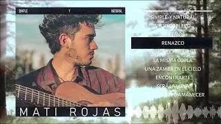 Mati Rojas - Renazco