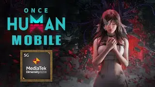 once human mobile gameplay. Dimensity 8200