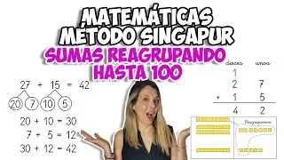 SUMAS REAGRUPADAS hasta 100 | Matemáticas | MÉTODO SINGAPUR