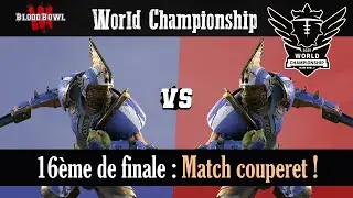 Blood Bowl 3 - World Championship : Qualification ou &eacute;limination !