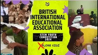 XPLORE KIDZ  | BIEA STEM International Youth Innovation Competition 2024 | Xplore Mindz Academy