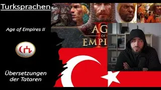 Tataren &Uuml;bersetzungen (Age of Empires II) [Turksprachen ; Ost - T&uuml;rkisch / Tschagaitisch/Tatarisch]