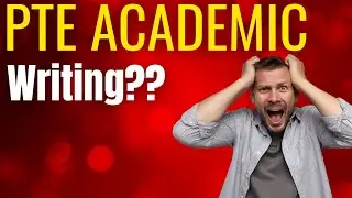 PTE Academic Writing: Here's What's Wrong!
