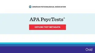 APA PsycTests - Explore Test Metadata - Ovid
