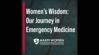 WiEM Women's Wisdom: Dara Kass, MD FACEP