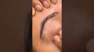 eyebrow threading new video #makeuptutorial #eyebrowsonpoint #eyebrowroutine #eyebrowembroidery