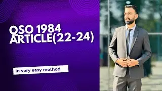 QSO 1984 (Law of Evidence) | Detail discussion on Article (22_24)