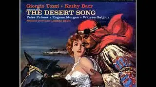 Kathy Barr and Giorgio Tozzi – The Desert Song