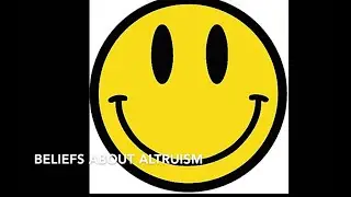 Outreach Project: Beliefs about Altruism