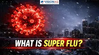 Fast-Spreading &lsquo;Super Flu&rsquo; Raises Global Health Concerns