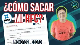 ¿Cómo sacar mi RFC? MENORES de edad SAT GRATIS y FACIL CASO PRACTICO🔥