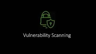 Introduction to Vulnerability Scanning | Ethical Hacking from Scratch