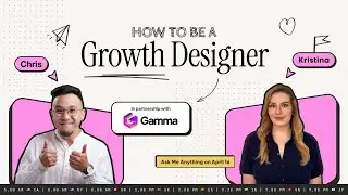 How To Be A Growth Designer AMA with Kristina Volchek
