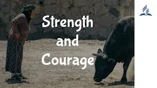 Strength and Courage | Pastor Patrick Herbert