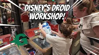 Build a Droid at Disney's Hollywood Studios! - S7:E8