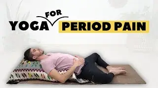 Yoga for Period Cramps Relief