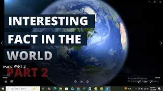 Interesting Fact of the World Part 2