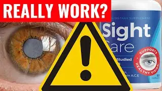 SIGHTCARE REVIEWS - (CUSTOMER REPORT) Does Sighcare Really Work? Sightcare Supports Healthy Vision?!