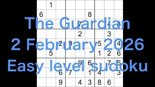 Sudoku solution &ndash; The Guardian 2 February 2026 Easy level sudoku