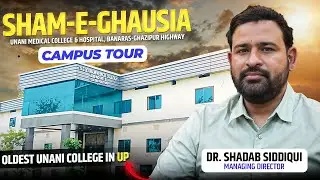 Sham-E-Ghausia Minority Unani Medical College & Hospital | MD Sir Testimonial #upayush #bams