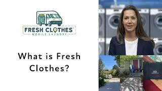 Что такое мобильная прачечная Fresh Clothes?