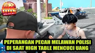 iC LUCCA | HIGH TABLE | PEPERANGAN DENGAN POLISI SAAT PENCUCIAN UANG