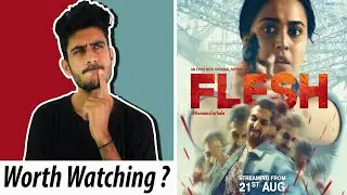 Flesh Review | Flesh Web Series Review | Eros Flesh Review | Flesh Eros Now Series Review |