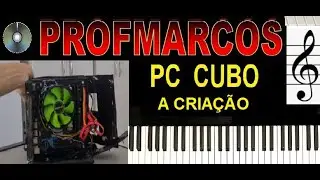 PROFMARCOS  PC Cubo A Criação
