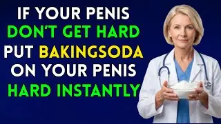 Urologist Explains: Why Baking Soda Improves Blood Flow in Men Over 60