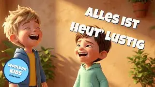 Alles ist heut lustig 😄 | Lustiges Kinderlied zum Lachen & Mitmachen | WorlderKids