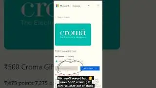 Microsoft reward bad 😞😔 News croma 500₹ gift card voucher out of stock #microsoftreward #bing #edge