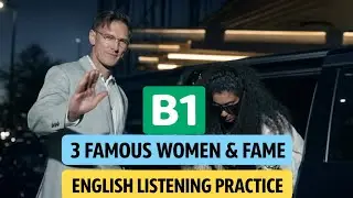 How Fame Changes the Human Mind | 3 Celebrities, 3 Different Stories (B1 Listening)