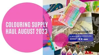 Adult Colouring Supplies Haul August 2023