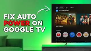 Stop Google TV Auto Power On After Power Cut
