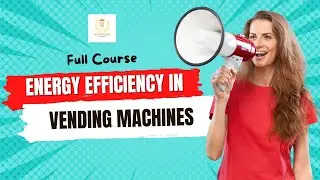 Energy Efficiency in Vending Machines