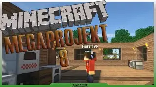 MINECRAFT MEGAPROJEKT 🌍 #08 &ndash; Wir schaun bei HerrTyp vorbei | Let's Play Minecraft
