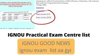 IGNOU GOOD NEWS ignou exam update | IGNOU practical exam June 2022 IGNOU practical exam center list