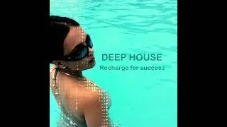 Deep House - Recharge for success (Coinow)